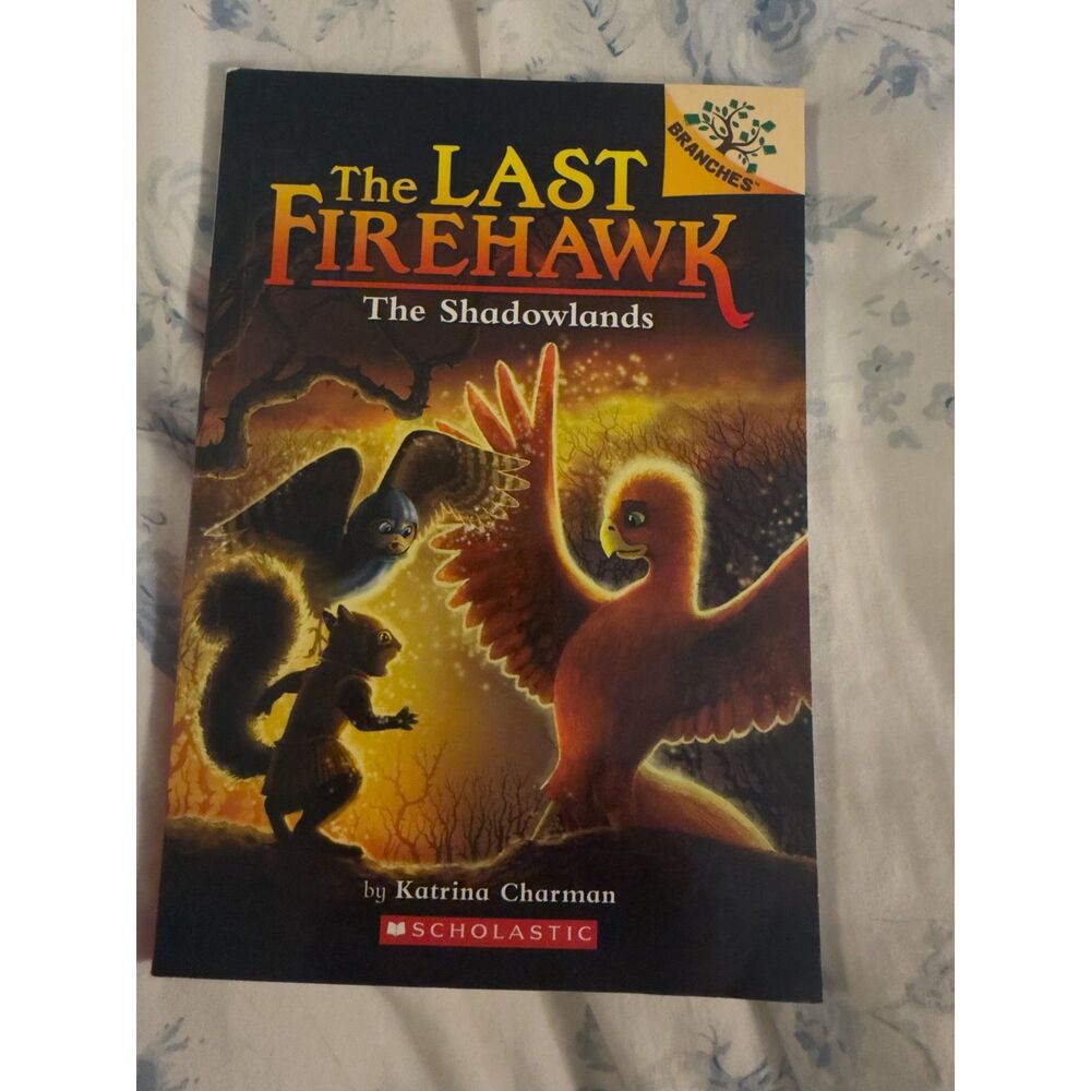 Shadowlands: a Branches Book (the Last Firehawk #5) by Katrina Charman (2019,...